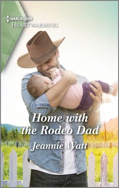 Home with the Rodeo Dad (eBook, ePUB) - Watt, Jeannie