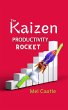 The Kaizen Productivity Rocket : How to... - Bild 1