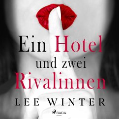 Ein Hotel und zwei Rivalinnen (MP3-Download) - Winter, Lee