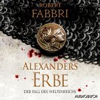 Alexanders Erbe: Der Fall des Weltenreichs (MP3-Download)