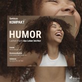 Spektrum Kompakt: Humor - Lachen macht das Leben leichter (MP3-Download)