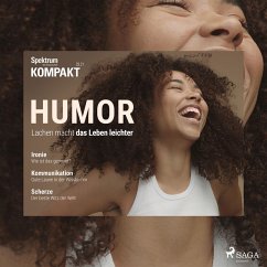 Spektrum Kompakt: Humor - Lachen macht das Leben leichter (MP3-Download) - Kompakt, Spektrum