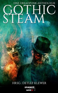 Cover Gothic Steam - Eine Dreadpunk-Anthologie (eBook, ePUB)