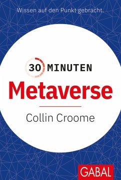 30 Minuten Metaverse (eBook, PDF) - Croome, Collin