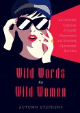 Wild Words for Wild Women (eBook, ePUB)