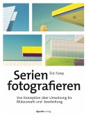 Serien fotografieren (eBook, PDF)