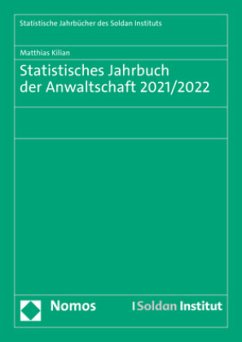 Statistisches Jahrbuch der Anwaltschaft 2021/2022 - Kilian, Matthias