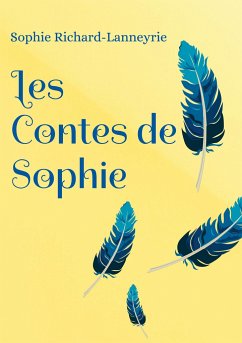 Les Contes de Sophie - Richard-Lanneyrie, Sophie