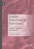 Couples¿ Transitions to Parenthood
