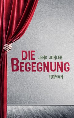 Die Begegnung - Johler, Jens