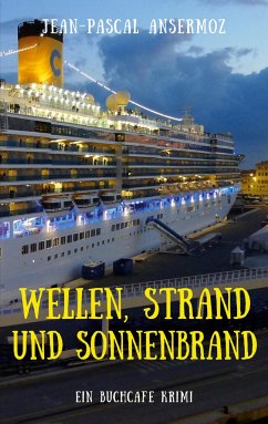 Wellen, Strand und Sonnenbrand - Ansermoz, Jean-Pascal