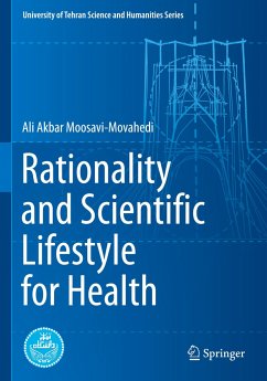 Rationality and Scientific Lifestyle for Health - Moosavi-Movahedi, Ali Akbar