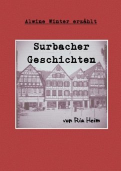 Surbacher Geschichten - Heim, Ria
