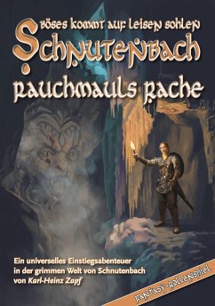 Schnutenbach - Rauchmauls Rache - Zapf, Karl-Heinz