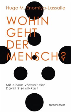 Wohin geht der Mensch? - Enomiya-Lassalle, Hugo Makabi