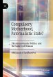 Compulsory Motherhood, Paternalistic... - Bild 1