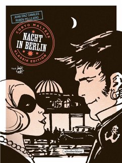 Corto Maltese 16. Nacht in Berlin (Klassik-Edition in Schwarz-Weiß) - Canales, Juan Díaz