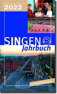 Stadt Singen - Jahrbuch / SINGEN Jahrbuch 2022 / Singener Jahrbuch 2022 - Stadtchronik 2021
