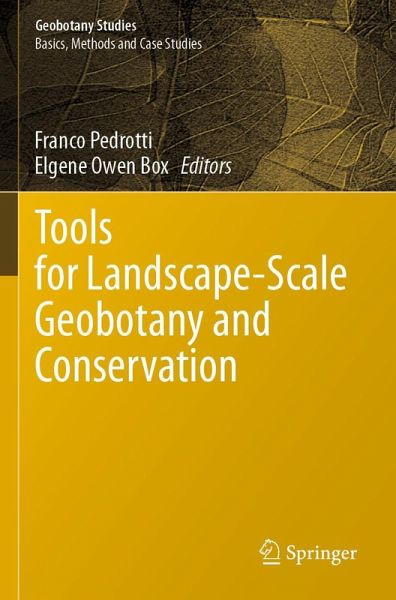 Tools for Landscape-Scale Geobotany and Conservation Tools for Landscape-Scale Geobotany and Conservation