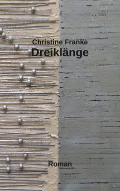 Dreiklänge (eBook, ePUB) - Franke, Christine