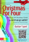 Guitar 1 part "Christmas For Four" for Easy Guitar Quartet (fixed-layout eBook, ePUB)