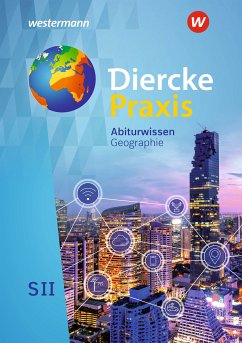 Diercke Praxis SII - Arbeits- und Lernbuch - Ausgabe 2020 (eBook, ePUB) - Bremm, Andreas; Brinkmann-Brock, Ursula; Elvenich, Erik; Hoffmeister, Guido; Kreuzberger, Christine; Kreuzberger, Norma; Latz, Wolfgang; Schmoll, Lars; Schray, Björn; Weiß, Silke; Zakrzewski, Guido