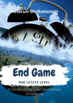 End Game (eBook, ePUB) - Wolkenstein, Heidrun