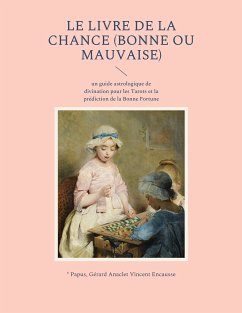 Le livre de la chance (bonne ou mauvaise) (eBook, ePUB)