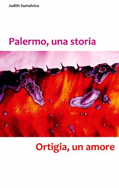 Palermo, una storia - Ortigia, un amore (eBook, ePUB)