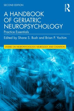 A Handbook of Geriatric Neuropsychology (eBook, ePUB)