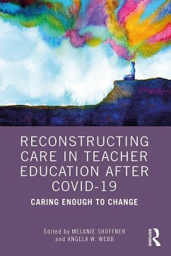 Cover Reconstructing Care in Teacher Education after COVID-19 (eBook, ePUB)