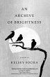 An Archive of Brightness (eBook, ePUB) - Bild 1