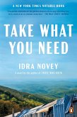 Take What You Need (eBook, ePUB)