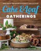Cake & Loaf Gatherings (eBook, ePUB)