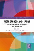 Motherhood and Sport (eBook, ePUB)