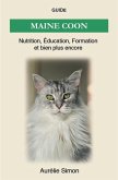 Maine Coon - Nutrition, Éducation, Formation (eBook, ePUB)