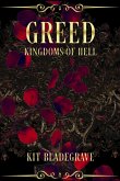 Greed (Kingdoms of Hell, #5) (eBook, ePUB) Greed (Kingdoms of Hell, #5) (eBook, ePUB)