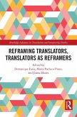 Reframing Translators, Translators as Reframers (eBook, PDF)