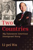Two Countries: My Taiwanese American Immigrant Story (eBook, ePUB)