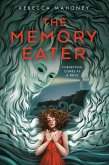 The Memory Eater (eBook, ePUB)