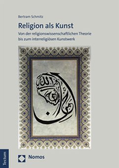 Religion als Kunst (eBook, PDF) - Schmitz, Bertram
