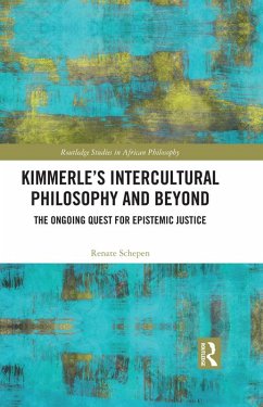 Kimmerle's Intercultural Philosophy and Beyond (eBook, PDF) - Schepen, Renate
