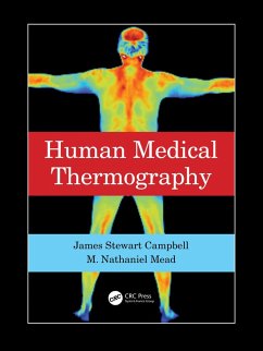 Human Medical Thermography (eBook, ePUB) - Campbell, James Stewart; Mead, M. Nathaniel