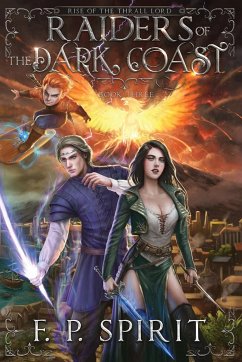 Raiders of the Dark Coast (Rise of the Thrall Lord Book Three) - Spirit, F. P.