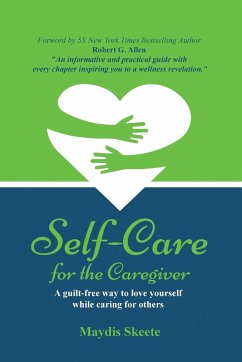 Self-Care for the Caregiver - Skeete, Maydis