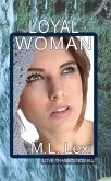 The Loyal Woman (eBook, ePUB) The Loyal Woman (eBook, ePUB)
