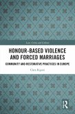 Honour-Based Violence and Forced Marriages (eBook, PDF)