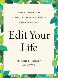 Edit Your Life (eBook, ePUB) - Sharp McKetta, Elisabeth