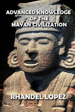 Cover Advanced Knowledge of the Mayan Civilization (eBook, ePUB)