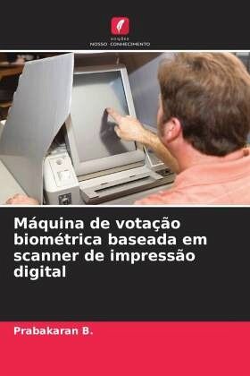 Máquina de votação biométrica baseada em scanner de impressão digital
